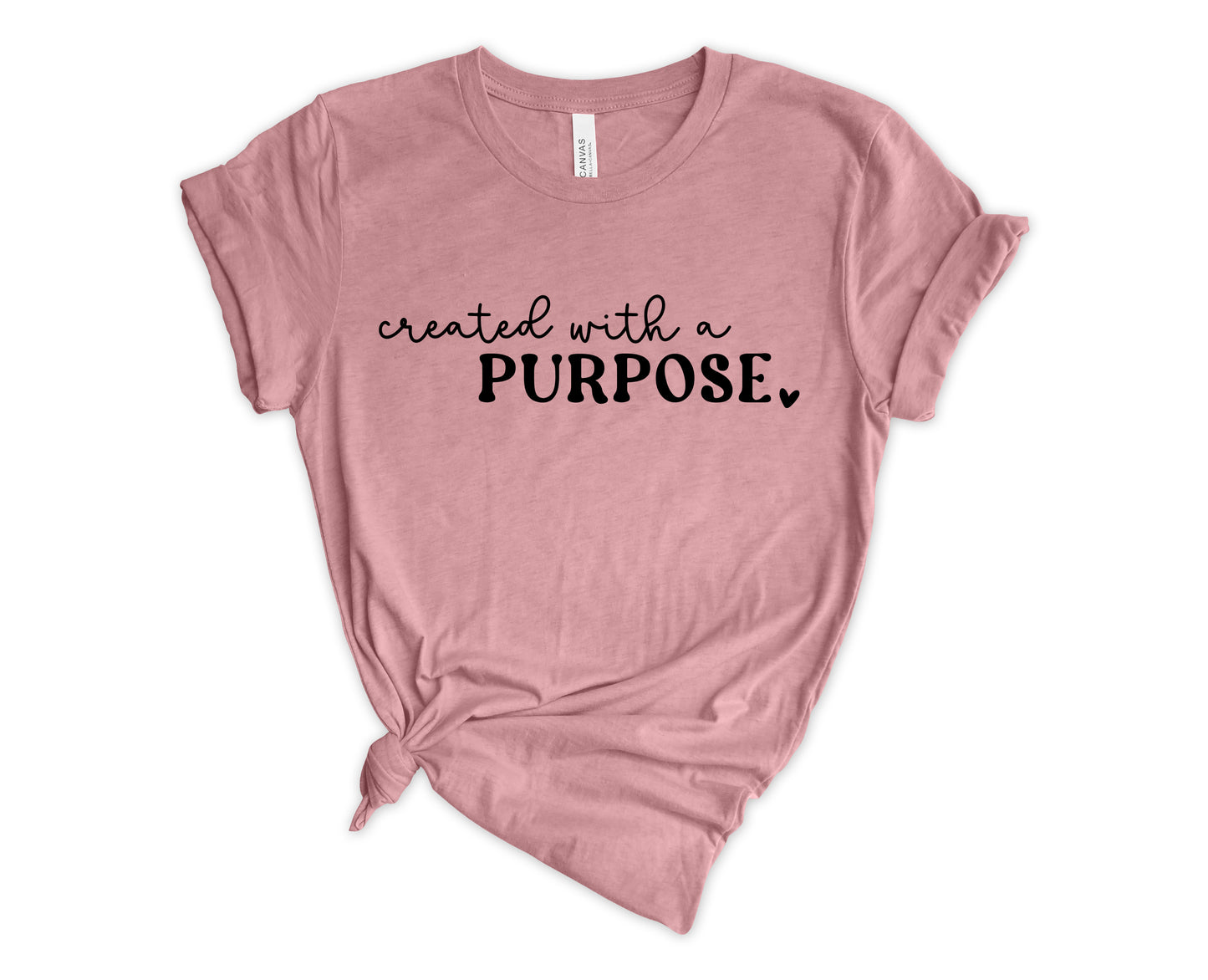 Created With A Purpose T-Shirt
