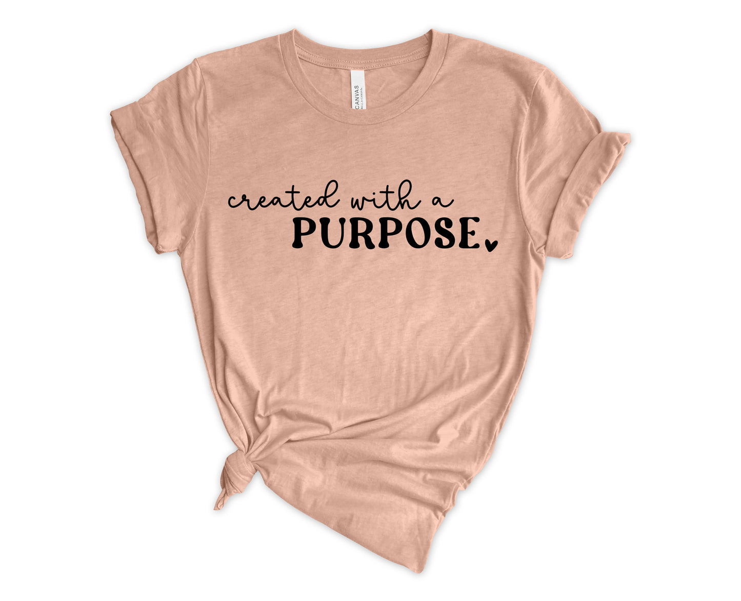 Created With A Purpose T-Shirt