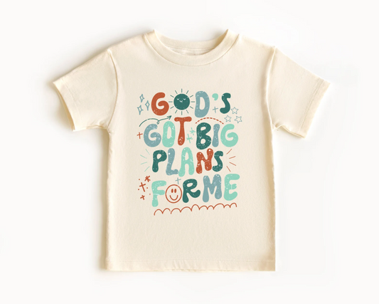 God's Got Big Plans For Me Tee